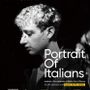Mostra “Portrait of Italians” all’Accademia delle Belle Arti di Roma Mostra “Portrait of Italians” all’Accademia delle Belle Arti di Roma