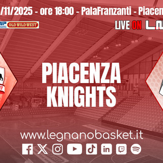 Knights a Piacenza per un’altra sfida ad alta intensità