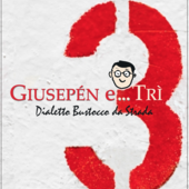 "l'è u ann dul …"Giusepèn… e TRI"""  -  è l'anno di "Giusepèn …e TRI"
