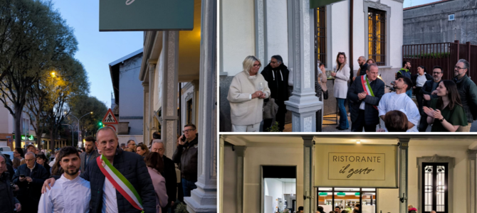 In via Magenta si accendono i fornelli de “Il Gesto”. Il sindaco Antonelli inaugura il nuovo ristorante nell’ex Tazinen