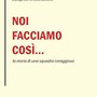 &quot;Noi facciamo così&quot;, il nuovo libro del giornalista economico Luciano Landoni