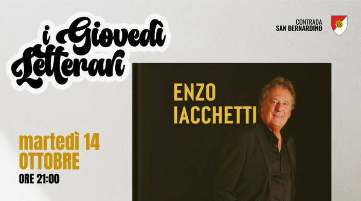 Dal Derby a Striscia, Enzo Iacchetti si racconta a San Bernardino: in Maniero per "Il Martedì Letterario" Dal Derby a Striscia, Enzo Iacchetti si racconta a San Bernardino: in Maniero per "Il Martedì Letterario"