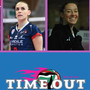 Questa sera (ore 21) ritorna TIME OUT WOMEN: ospite Paola Cardullo