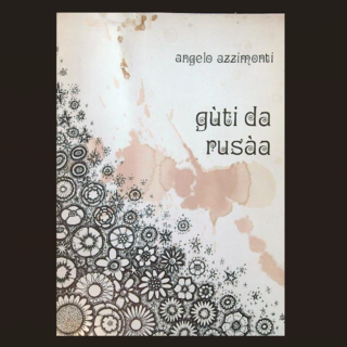 Una raccolta di poesie in dialetto bustocco di Angelo Azzimonti
