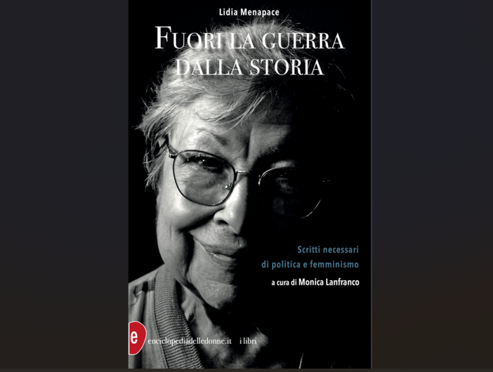 &quot;Fuori la guerra dalla storia&quot;: a Gallarate le riflessioni di Lidia Menapace