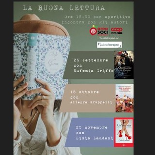 “La Buona lettura”: tre incontri con autori “La Buona lettura”: tre incontri con autori