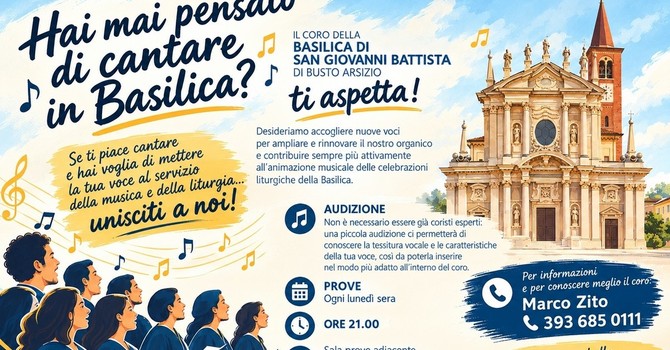 «Una sola voce è bella, tante diventano armonia. Venite a cantare in basilica con noi» «Una sola voce è bella, tante diventano armonia. Venite a cantare in basilica con noi»