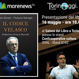 Il “Codice Velasco” arriva al Salone del Libro di Torino: appuntamento il 16 maggio con François Salvagni e Ciro Zoratti