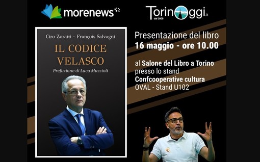 Il “Codice Velasco” arriva al Salone del Libro di Torino: appuntamento il 16 maggio con François Salvagni e Ciro Zoratti