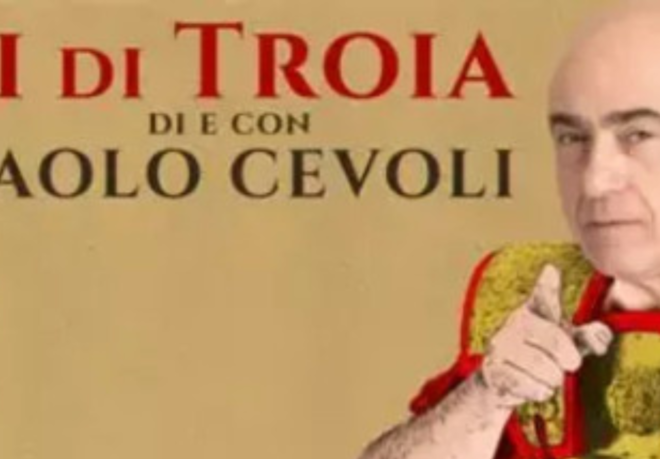 “Figli di Troia”: Paolo Cevoli porta l’epica a teatro tra risate e identità “Figli di Troia”: Paolo Cevoli porta l’epica a teatro tra risate e identità