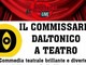 Il commissario daltonico a teatro: quando l’arresto va in scena