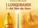 “I Longobardi - dal mito alla storia”: incontro con l'autore Fabrizio Mirabelli