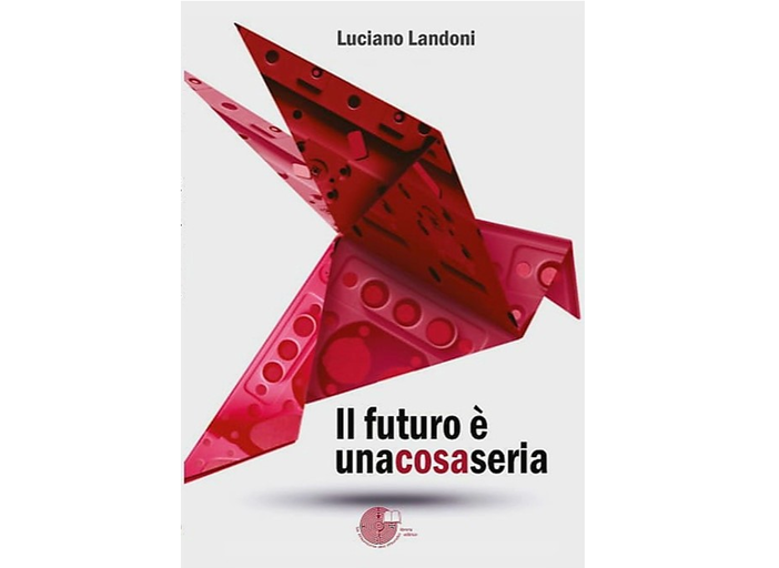 “Il futuro è una cosa seria”. La storia di Giancarlo Piatti nel nuovo libro di Luciano Landoni