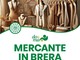 Quarta edizione di “Mercante in Brera”, dove artigianato e solidarietà diventano realtà