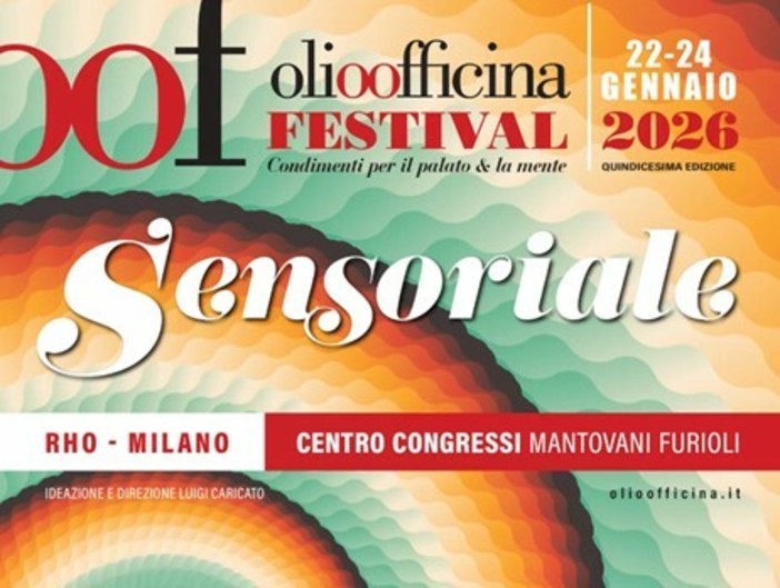 La 15^ edizione di Olio Officina Festival alla scoperta dei nostri sensi