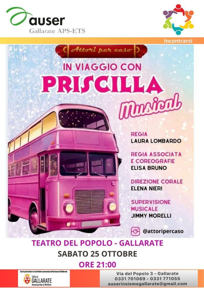 “In viaggio con Priscilla”: al teatro del Popolo una serata di solidarietà e divertimento con gli Attori per Caso “In viaggio con Priscilla”: al teatro del Popolo una serata di solidarietà e divertimento con gli Attori per Caso