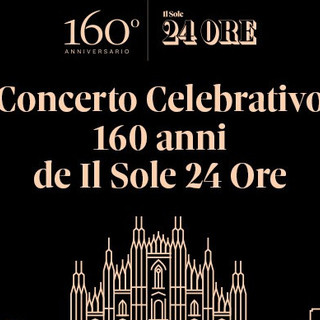 I 160 anni de “Il Sole 24 Ore”: il concerto celebrativo