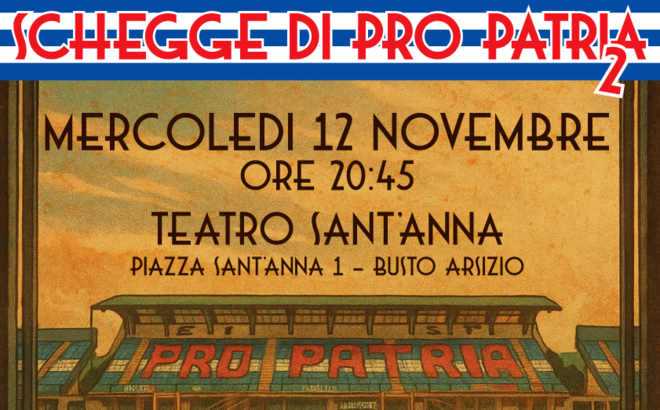 “Schegge di Pro Patria 2”, il grande cuore biancoblù sale sul palco “Schegge di Pro Patria 2”, il grande cuore biancoblù sale sul palco
