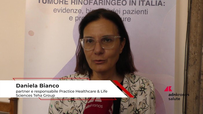 Tumore rinofaringeo, Bianco (Teha Group): "Nella gestione necessario approccio multidisciplinare"