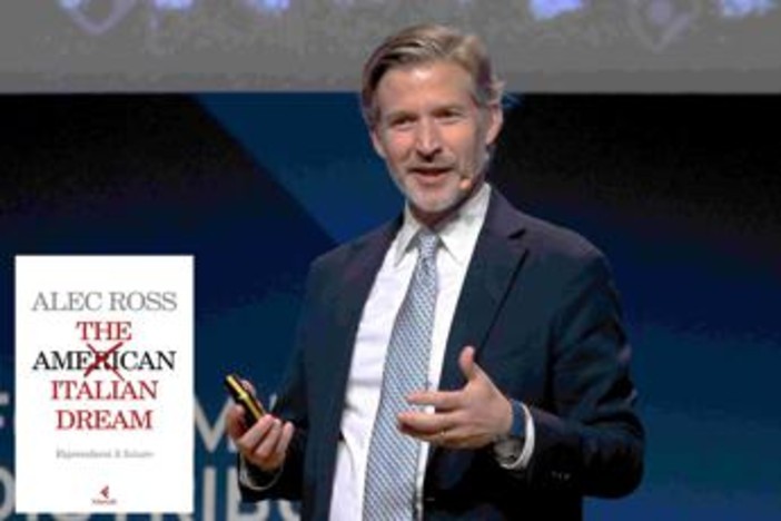 Alec Ross: “L’Italian Dream esiste già, ma non verrà da guru e politica” Alec Ross: “L’Italian Dream esiste già, ma non verrà da guru e politica”