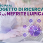 Lupus eritematoso e nefrite lupica, Apmarr: "Ultimi mesi per partecipare alla survey"