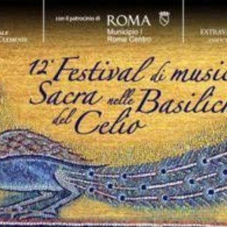 I Municipio Roma, dal 7 novembre torna il Festival di musica sacra nelle Basiliche del Celio I Municipio Roma, dal 7 novembre torna il Festival di musica sacra nelle Basiliche del Celio